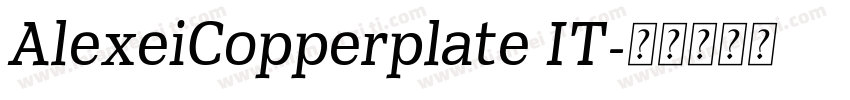 AlexeiCopperplate IT字体转换